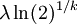 \lambda\ln(2)^{1/k}\,