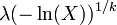 \lambda(-\ln(X))^{1/k}\,